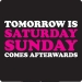 Tomorrow is Saturday Rebecca Black T-Shirt
